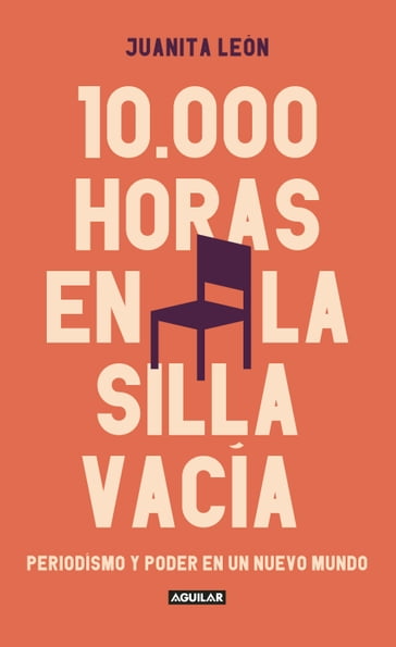 10.000 horas en La Silla Vacía - Juanita León