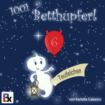 1001 Betthupferl - Karlotta Calexico