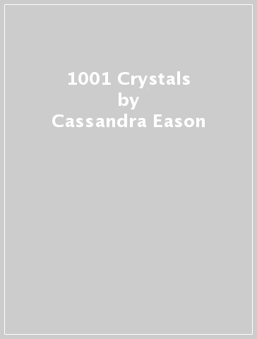 1001 Crystals - Cassandra Eason