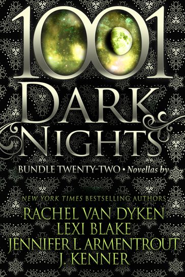 1001 Dark Nights: Bundle Twenty-Two - J. Kenner - Jennifer L. Armentrout - Lexi Blake - Rachel Van Dyken