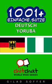1001+ Einfache Sätze Deutsch - Yoruba