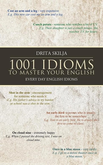 1001 Idioms to Master Your English - Drita Skilja Tarifa