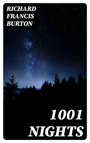 1001 Nights - Richard Francis Burton