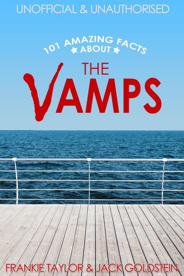 101 Amazing Facts about The Vamps - Jack Goldstein