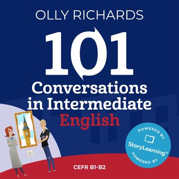 101 Conversations in Intermediate English - Olly Richards