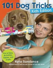 101 Dog Tricks (Kids Edition)