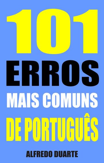101 Erros mais comuns de português - Alfredo Duarte