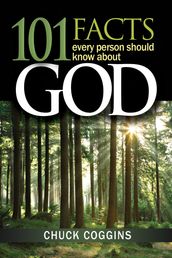 101 Facts Every Person Should Know About God