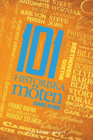 101 Historiska möten - Daniel Rydén