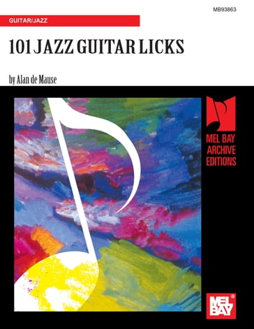 101 Jazz Guitar Licks - Alan De Mause