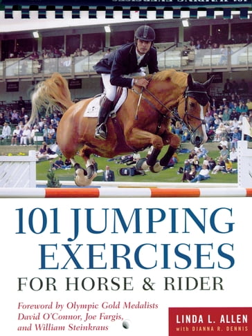101 Jumping Exercises for Horse & Rider - Dianna Robin Dennis - Linda Allen