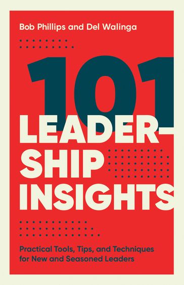 101 Leadership Insights - Bob Phillips - Del Walinga