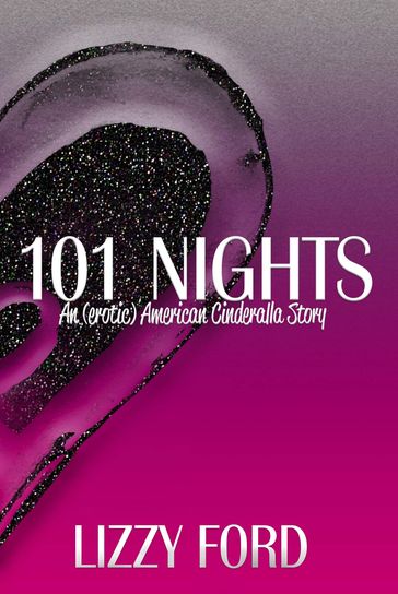 101 Nights Box Set - Lizzy Ford