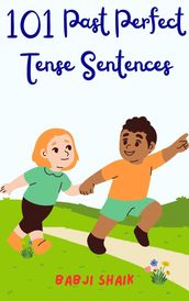 101 Past Perfect Tense Sentences
