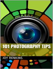 101 Photography Tips