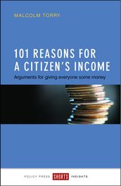 101 Reasons for a Citizen s Income