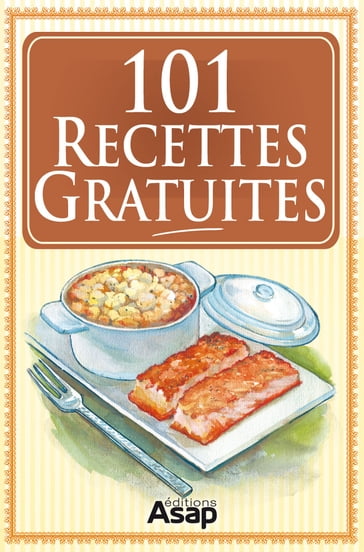 101 Recettes Gratuites - Collectif