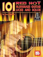 101 Red Hot Bluegrass Guitar Licks and Solos