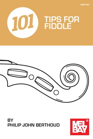 101 Tips for Fiddle - Philip John Berthoud