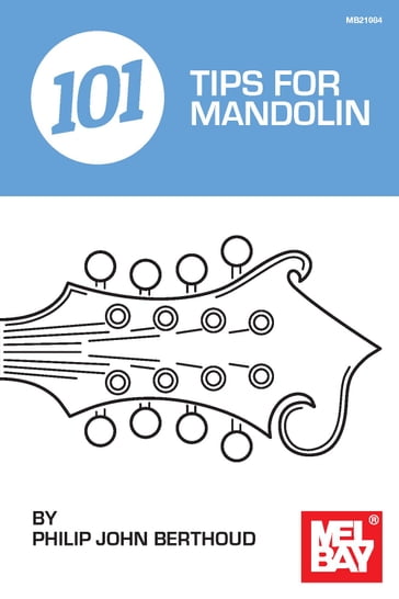 101 Tips for Mandolin - Philip John Berthoud
