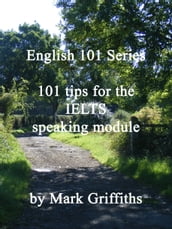101 Tips for the IELTS Speaking Module