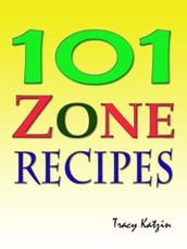 101 Zone Recipes