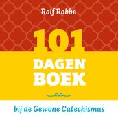 101 dagenboek bij de Gewone Catechismus