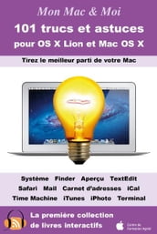 101 trucs et astuces pour OS X Lion et Mac OS X