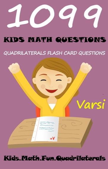 1099 Kids Math Questions: Quadrilaterals Flash Card Questions - Varsi