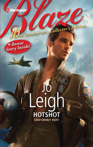 10th Anniversary Collector's Edition: Hotshot - Jo Leigh