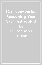 11+ Non-verbal Reasoning Year 5-7 Testbook 3