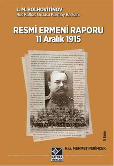11 Aralk 1915 Tarihli Resmi Ermeni Raporu - L. M. Bolhovitinov