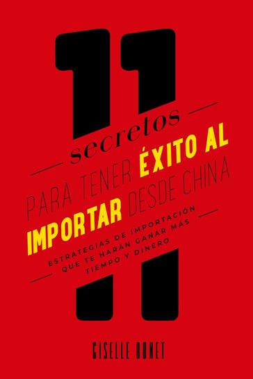 11 Secretos para tener éxito al importar desde China - Giselle Bonet