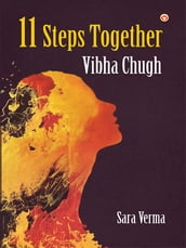 11 Steps Together: Vibha Chugh