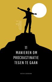 11 manieren om procrastinatie tegen te gaan