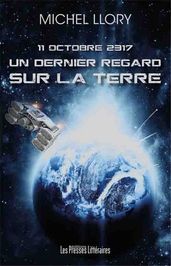 11 octobre 2317 Un dernier regard sur la terre