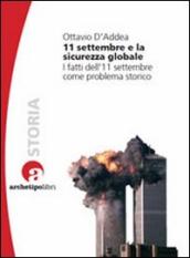 11 settembre e la sicurezza globale. I fatti dell 11 settembre come problema storico