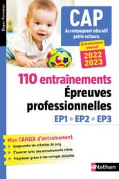 110 entraînements Epreuves professionnelles EEP1, EP2, EP3 - CAP accompagnant éducatif petite enfance