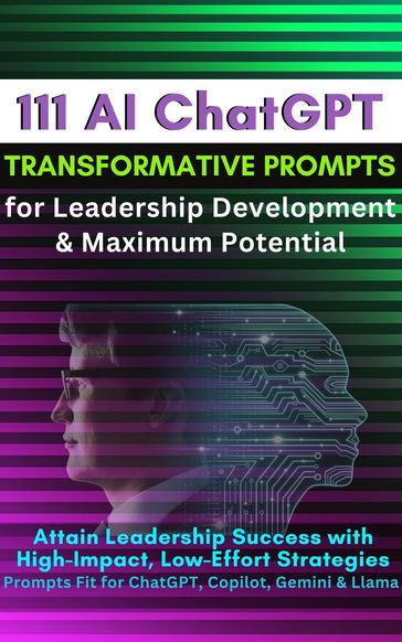 111 AI ChatGPT Transformative Prompts for Leadership Development & Maximum Potential - Mauricio Vasquez - Mindscape Artwork Publishing