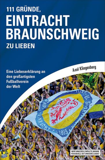 111 Gründe, Eintracht Braunschweig zu lieben - Axel Klingenberg