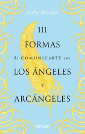 111 formas de comunicarte con los Ángeles y Arcángeles