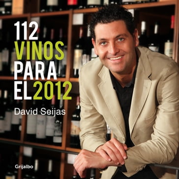 112 vinos para el 2012 - David Seijas