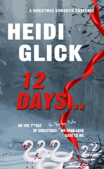12 Days - Heidi Glick