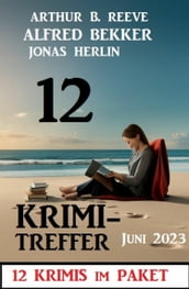 12 Krimi Treffer Juni 2023: 12 Krimis im Paket