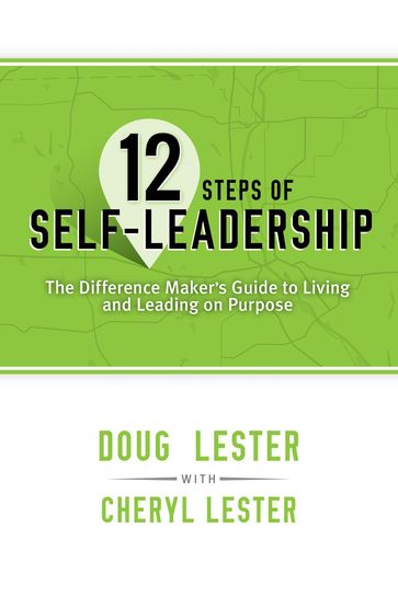 12 Steps of Self-Leadership - Doug Lester