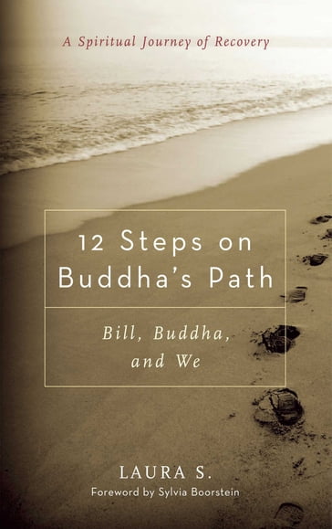 12 Steps on Buddha's Path - Laura S.