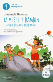 12 mesi e 3 bambini. Le storie dei mesi dell anno