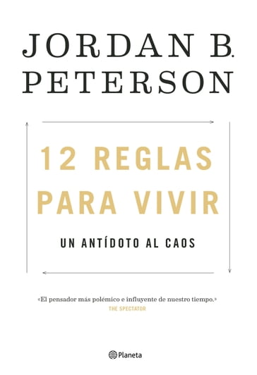 12 reglas para vivir - Jordan B. Peterson