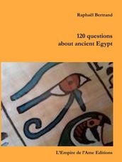 120 questions about ancient Egypt