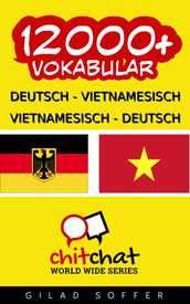 12000+ Deutsch - Vietnamesisch Vietnamesisch - Deutsch Vokabular